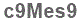 The text to enter in the texbox below is: c9Mes9