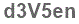 The text to enter in the texbox below is: d3V5en