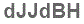 The text to enter in the texbox below is: dJJdBH