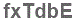 The text to enter in the texbox below is: fxTdbE
