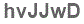 The text to enter in the texbox below is: hvJJwD