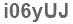 The text to enter in the texbox below is: i06yUJ