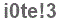 The text to enter in the texbox below is: i0te!3