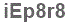 The text to enter in the texbox below is: iEp8r8