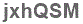 The text to enter in the texbox below is: jxhQSM