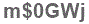 The text to enter in the texbox below is: m$0GWj