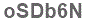 The text to enter in the texbox below is: oSDb6N