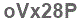 The text to enter in the texbox below is: oVx28P