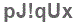 The text to enter in the texbox below is: pJ!qUx