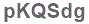 The text to enter in the texbox below is: pKQSdg