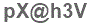 The text to enter in the texbox below is: pX@h3V