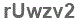 The text to enter in the texbox below is: rUwzv2