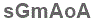 The text to enter in the texbox below is: sGmAoA