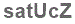 The text to enter in the texbox below is: satUcZ