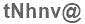 The text to enter in the texbox below is: tNhnv@