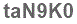 The text to enter in the texbox below is: taN9K0