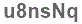 The text to enter in the texbox below is: u8nsNq