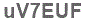 The text to enter in the texbox below is: uV7EUF
