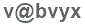 The text to enter in the texbox below is: v@bvyx