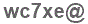 The text to enter in the texbox below is: wc7xe@
