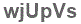 The text to enter in the texbox below is: wjUpVs
