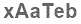 The text to enter in the texbox below is: xAaTeb