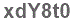 The text to enter in the texbox below is: xdY8t0
