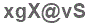 The text to enter in the texbox below is: xgX@vS