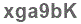 The text to enter in the texbox below is: xga9bK