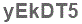 The text to enter in the texbox below is: yEkDT5