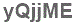 The text to enter in the texbox below is: yQjjME
