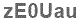 The text to enter in the texbox below is: zE0Uau