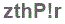 The text to enter in the texbox below is: zthP!r