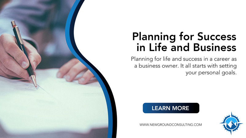 Planning for Success in Life and Business