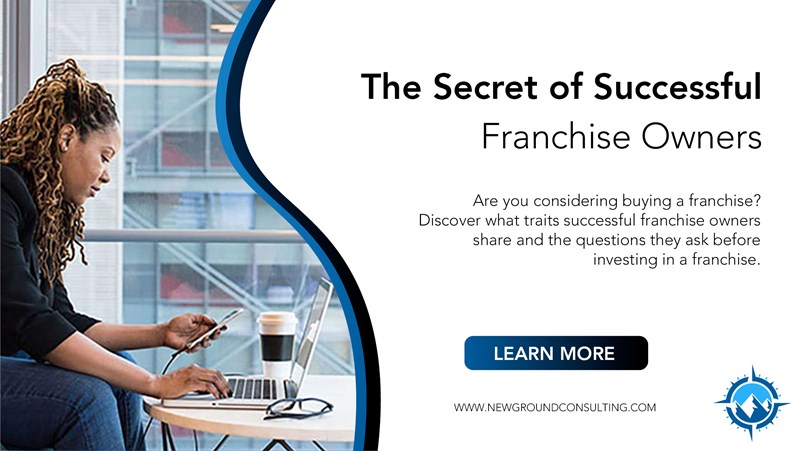 The Secret of Successful Franchise Owners